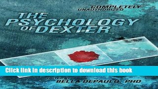 Download Books The Psychology of Dexter (Psychology of Popular Culture) Ebook PDF