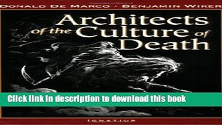 Download Books Architects of the Culture of Death E-Book Free