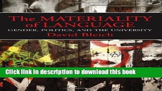 Read The Materiality of Language: Gender, Politics, and the University  Ebook Free