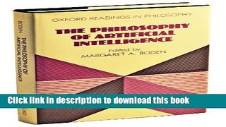 Download The Philosophy of Artificial Intelligence (Oxford Readings in Philosophy)  Ebook Online