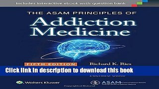 Download The ASAM Principles of Addiction Medicine PDF Free