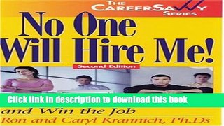 Read No One Will Hire Me!: Avoid 15 Mistakes and Win the Job (Career Savvy) E-Book Free