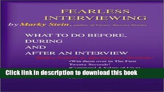 Read Fearless Interviewing: What to Do Before, During and After an Interview E-Book Download