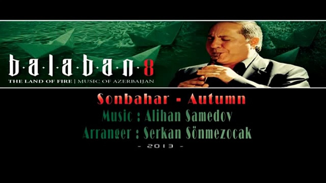 Sonbahar  Autumn - Alihan Samedov