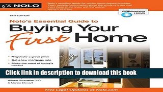 Read Nolo s Essential Guide to Buying Your First Home (Nolo s Essential Guidel to Buying Your