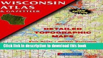 Read Wisconsin Atlas and Gazetteer ebook textbooks