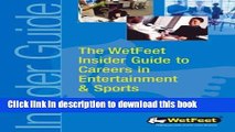 Read The WetFeet Insider Guide to Careers in Entertainment and Sports ebook textbooks