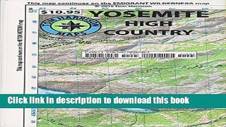 Read Yosemite High Country (Tom Harrison Maps) ebook textbooks