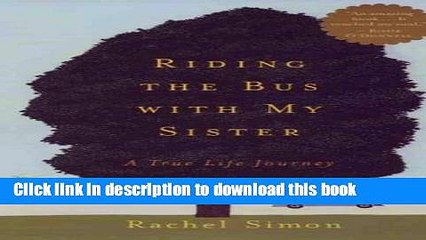 PDF Riding the Bus with My Sister: A True Life Journey [ RIDING THE BUS WITH MY SISTER: A TRUE