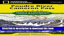 Download Poudre River, Cameron Pass (National Geographic Trails Illustrated Map) E-Book Download