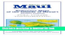 Read Reference Maps of the Islands of Hawaii: Map of Maui : The Valley Isle E-Book Download