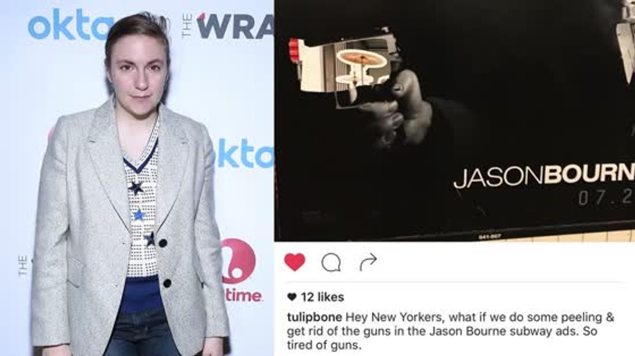 Lena Dunham befürwortet es die Waffen von den Jason Bourne Werbeplakaten zu reißen
