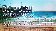 Deep Sesje Weekly Show 144 Mixed By TOM45