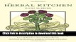Read Herbal Kitchen, The: 50 Easy-to-Find Herbs and Over 250 Recipes to Bring Lasting Health to