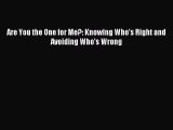 Read Are You the One for Me?: Knowing Who's Right and Avoiding Who's Wrong Ebook Free