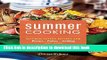 Read Summer Cooking: Kitchen-Tested Recipes for Picnics, Patios, Grilling and More  Ebook Free