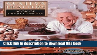 Read Maida Heatter s Book of Great Desserts  Ebook Free