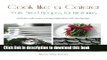 Read Cook like a Caterer: Party Sized Recipes for Entertaining and Catering. Over 240 party sized