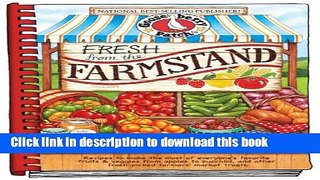 Read Fresh from the Farmstand: Recipes to Make the Most of Everyone s Favorite Fruits   Veggies