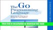 [Read PDF] The Go Programming Language (Addison-Wesley Professional Computing Series)  Read Online