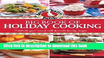 Read Gooseberry Patch Big Book of Holiday Cooking: Celebrate all year-round with favorite family