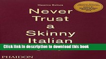 Read Massimo Bottura: Never Trust A Skinny Italian Chef  Ebook Free