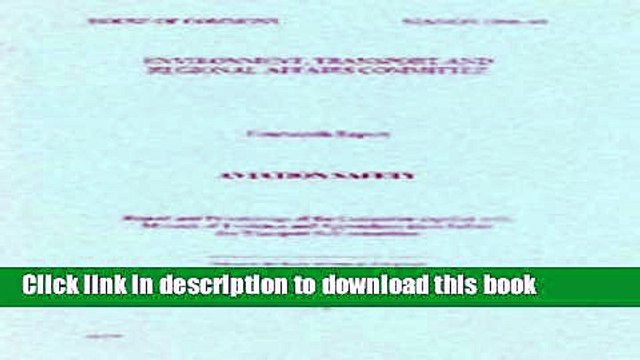 Read Aviation Safety: Report, Proceedings, Minutes of Evidence and Appendices (House of Commons
