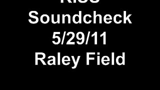 KISS Soundcheck 5/29/11 Raley Field