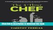 Read The 4-Hour Chef: The Simple Path to Cooking Like a Pro, Learning Anything, and Living the