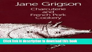 Read Charcuterie and French Pork Cookery  Ebook Free