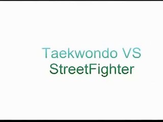 Taekwondo VS Pelea callejera. Taekwondo VS Street Fighter