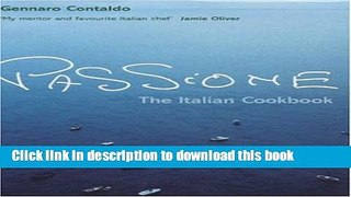 Read Passione: The Italian Cookbook  Ebook Online