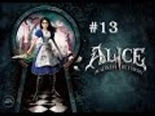 Omega Streams 3 | Alice: Madness Returns | Episode 13