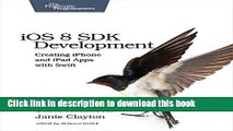 Download iOS 8 SDK Development: Creating iPhone and iPad Apps with Swift (The Pragmatic