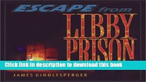 PDF Escape from Libby Prison  EBook