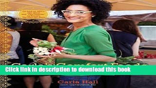 Read Carla s Comfort Foods: Favorite Dishes from Around the World  Ebook Free