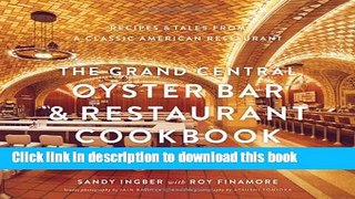 Read Grand Central Oyster Bar and Restaurant Cookbook  Ebook Free