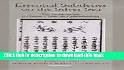Read Essential Subtleties on the Silver Sea: The Yin-Hai Jing-Wei: A Chinese Classic on