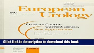 Read Prostate Cancer: Current Issues, New Approaches: International Congress, London, October