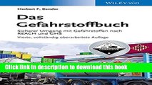 Read Das Gefahrstoffbuch: Sicherer Umgang mit Gefahrstoffen nach REACH und GHS (German Edition)