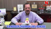 S.M.NASEER Chairman United Business Group Punjab