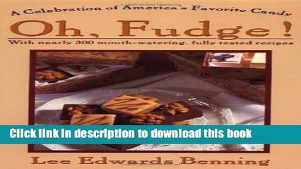 Read Oh Fudge!: A Celebration of America s Favorite Candy  Ebook Free