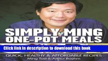 Download Simply Ming One-Pot Meals: Quick, Healthy   Affordable Recipes  PDF Free