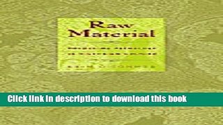 Read Raw Material : Producing Pathology in Victorian Culture  PDF Free