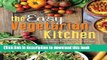 Read The Easy Vegetarian Kitchen: 50 Classic Recipes with Seasonal Variations for Hundreds of