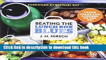 Read Beating the Lunch Box Blues: Fresh Ideas for Lunches on the Go! (Rachael Ray Books)  Ebook Free