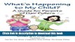 [PDF] What s Happening To My Child: A Guide For Parents  Of Hair Pullers Read Online