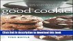 Read The Good Cookie: Over 250 delicious recipes, from simple to sublime  Ebook Free