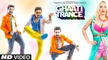 GHAATI TRANCE Video Song - Jaspreet Jasz,Sonu Kakkar - Sachin Gupta- Latest Hindi Song ||MUSTVIDEO I||