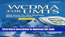 Download WCDMA for UMTS: Radio Access for Third Generation Mobile Communications, 3rd Ed. E-Book